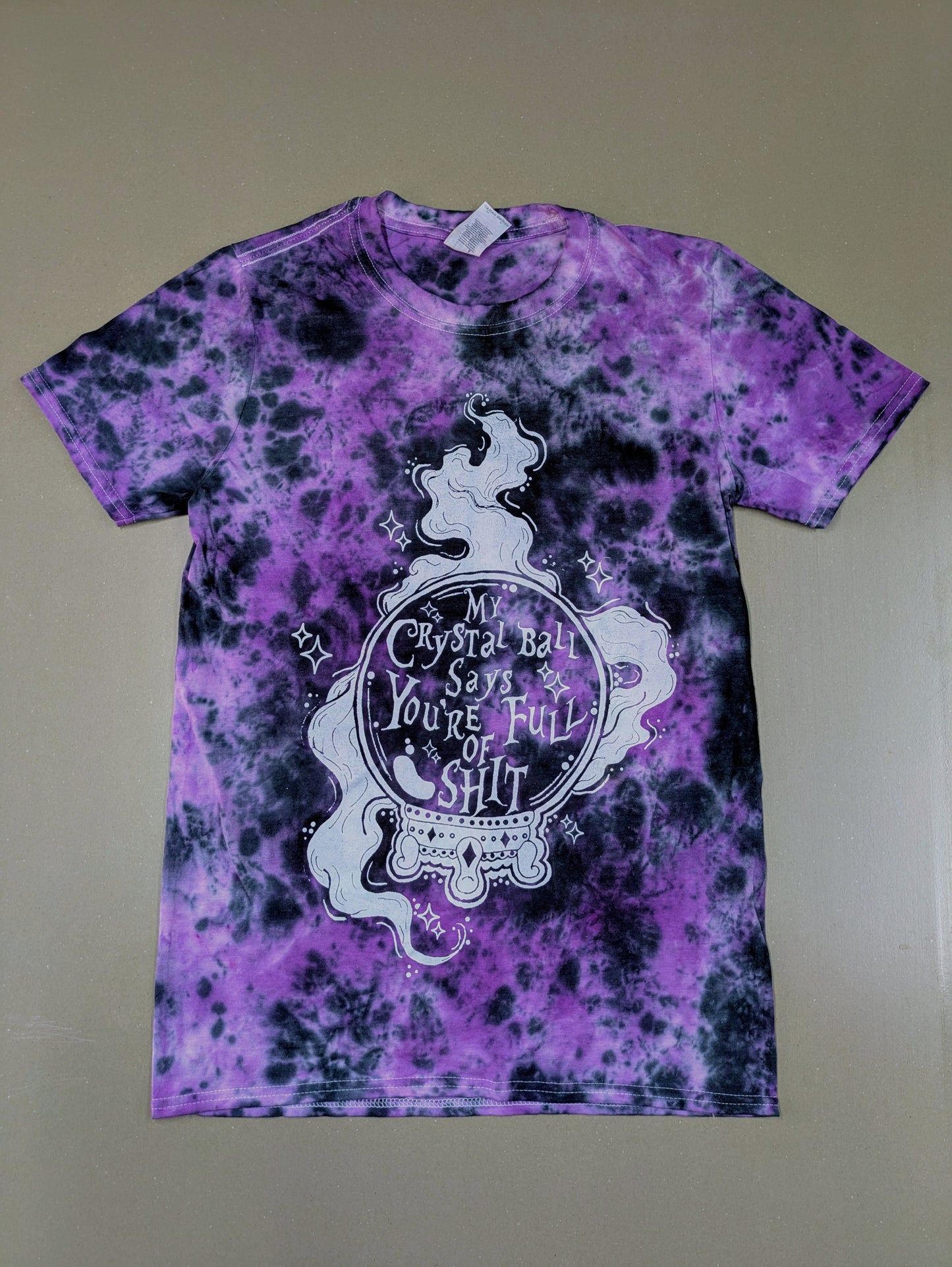 My Crystal Ball Says You're Full Of Shit Tie Dye T-shirt