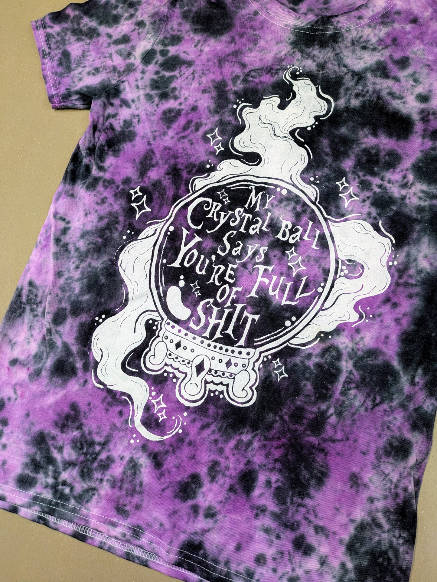 My Crystal Ball Says You're Full Of Shit Tie Dye T-shirt